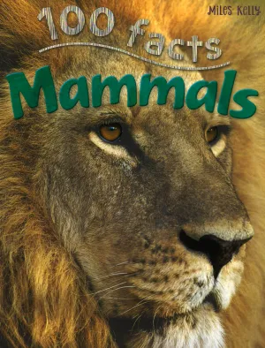 100 Facts: Mammals