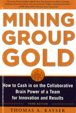 *Mining Goup Gold, Third Edition: How To Cash In On