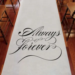 "Always & Forever" Wedding Aisle Runner